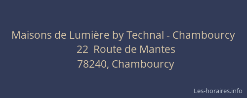 Maisons de Lumi&egrave;re by Technal - Chambourcy