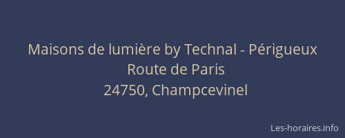 Maisons de lumi&egrave;re by Technal - P&eacute;rigueux