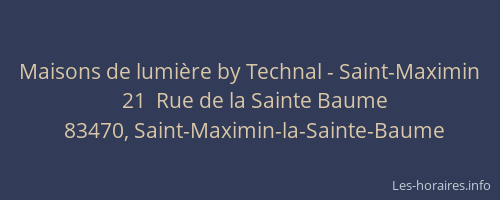 Maisons de lumière by Technal - Saint-Maximin