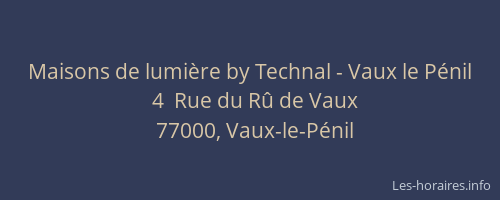 Maisons de lumière by Technal - Vaux le Pénil
