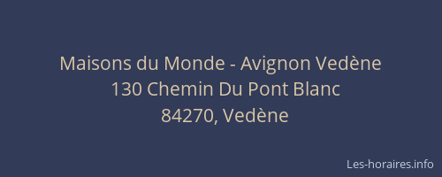 Maisons du Monde - Avignon Vedène