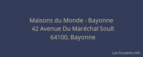 Maisons du Monde - Bayonne