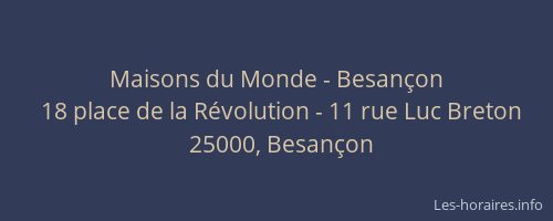 Maisons du Monde - Besançon