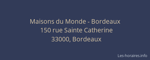 Maisons du Monde - Bordeaux