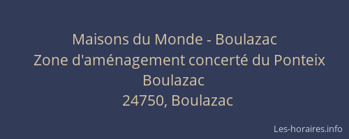 Maisons du Monde - Boulazac