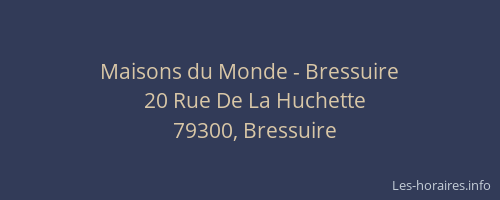 Maisons du Monde - Bressuire
