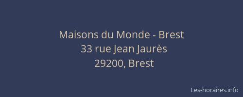 Maisons du Monde - Brest