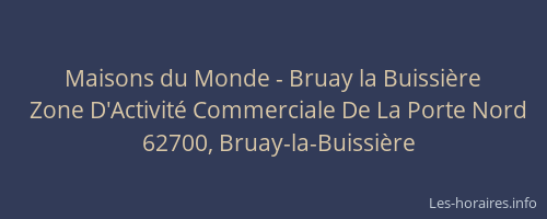 Maisons du Monde - Bruay la Buissière