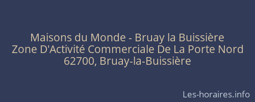 Maisons du Monde - Bruay la Buissière