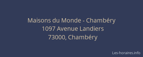 Maisons du Monde - Chambéry