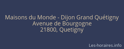 Maisons du Monde - Dijon Grand Quétigny