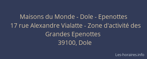 Maisons du Monde - Dole - Epenottes