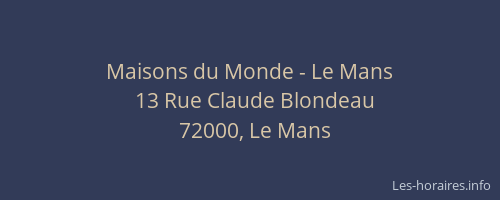 Maisons du Monde - Le Mans