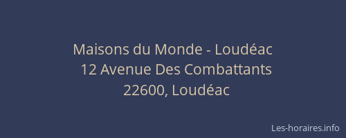 Maisons du Monde - Loud&eacute;ac