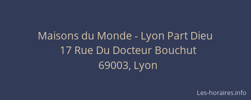 Maisons du Monde - Lyon Part Dieu
