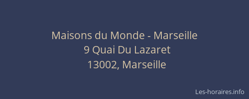 Maisons du Monde - Marseille
