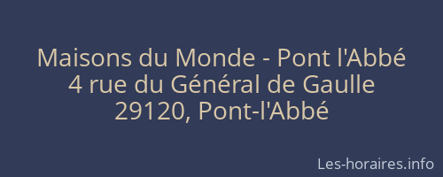 Maisons du Monde - Pont l'Abbé