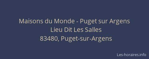 Maisons du Monde - Puget sur Argens