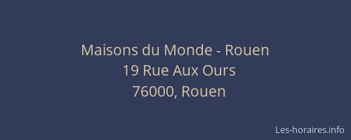 Maisons du Monde - Rouen