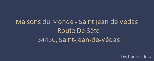 Maisons du Monde - Saint Jean de Vedas