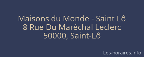 Maisons du Monde - Saint Lô