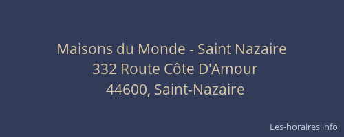 Maisons du Monde - Saint Nazaire