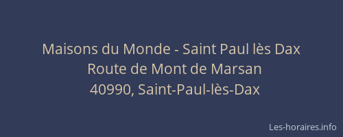 Maisons du Monde - Saint Paul lès Dax