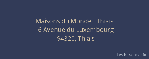 Maisons du Monde - Thiais