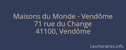 Maisons du Monde - Vendôme