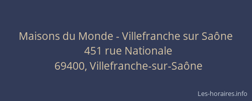 Maisons du Monde - Villefranche sur Saône