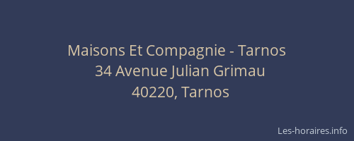 Maisons Et Compagnie - Tarnos