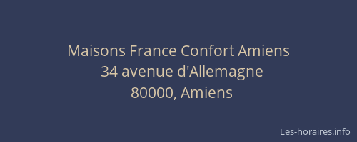 Maisons France Confort Amiens