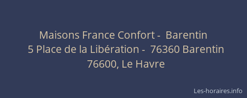 Maisons France Confort -  Barentin