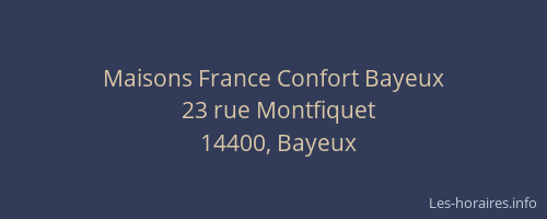 Maisons France Confort Bayeux