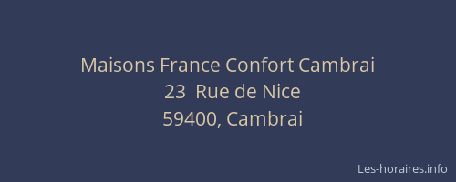 Maisons France Confort Cambrai
