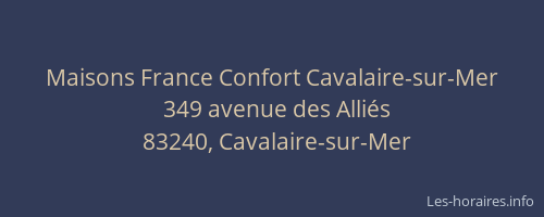 Maisons France Confort Cavalaire-sur-Mer