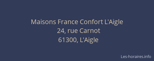 Maisons France Confort L'Aigle