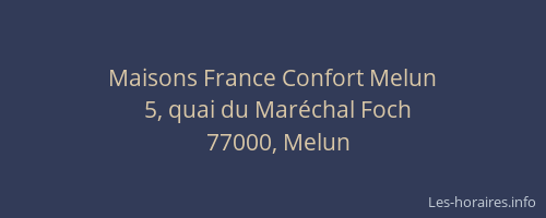 Maisons France Confort Melun