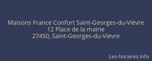 Maisons France Confort Saint-Georges-du-Vièvre