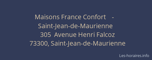 Maisons France Confort    -    Saint-Jean-de-Maurienne