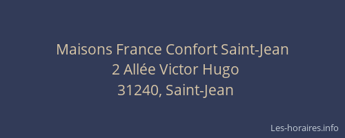 Maisons France Confort Saint-Jean