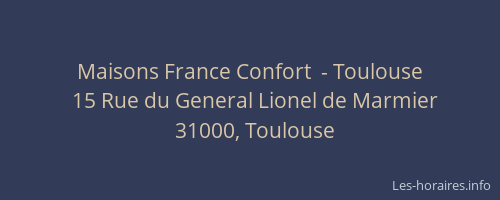Maisons France Confort  - Toulouse