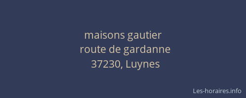maisons gautier