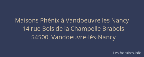 Maisons Ph&eacute;nix &agrave; Vandoeuvre les Nancy