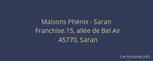 Maisons Phénix - Saran