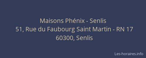 Maisons Phénix - Senlis