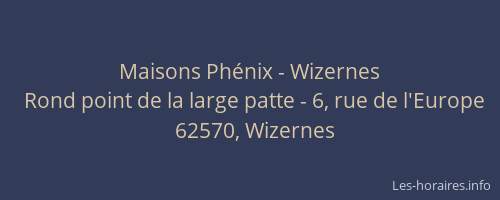 Maisons Phénix - Wizernes