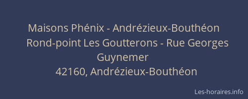 Maisons Phénix - Andrézieux-Bouthéon