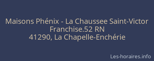 Maisons Phénix - La Chaussee Saint-Victor