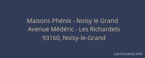 Maisons Phénix - Noisy le Grand